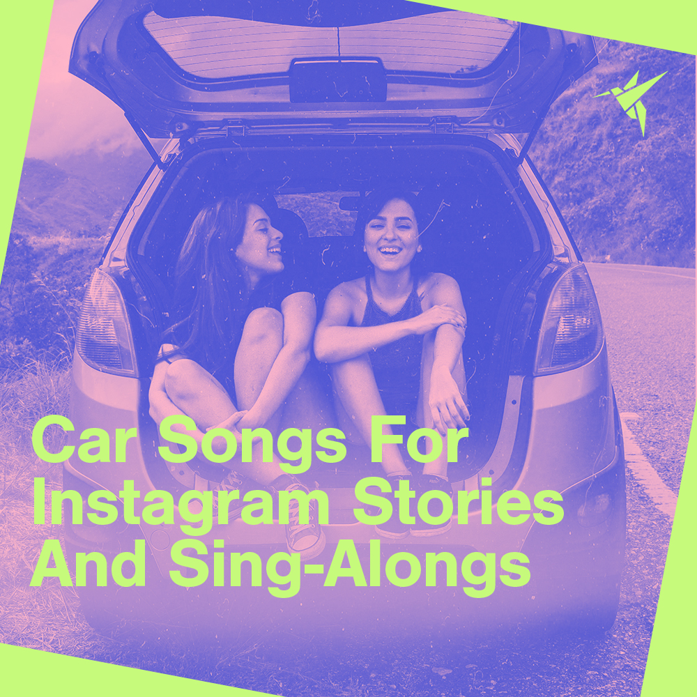 car songs for instagram stories and sing along