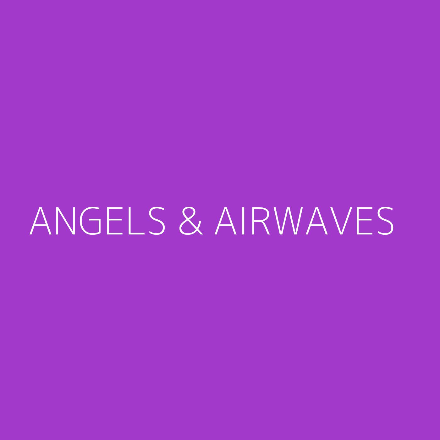 Angels & Airwaves Playlist Artwork