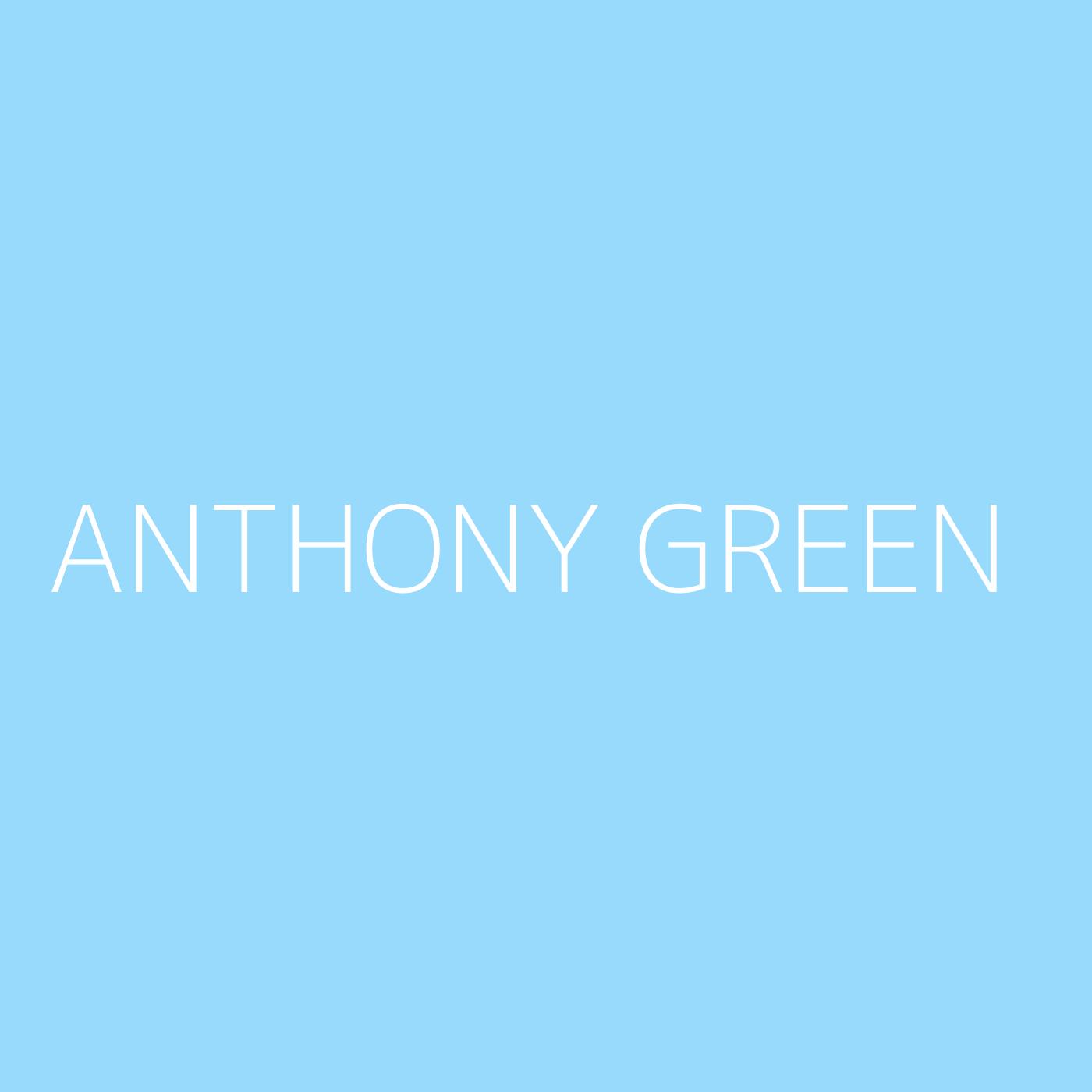 Anthony Green Playlist Artwork