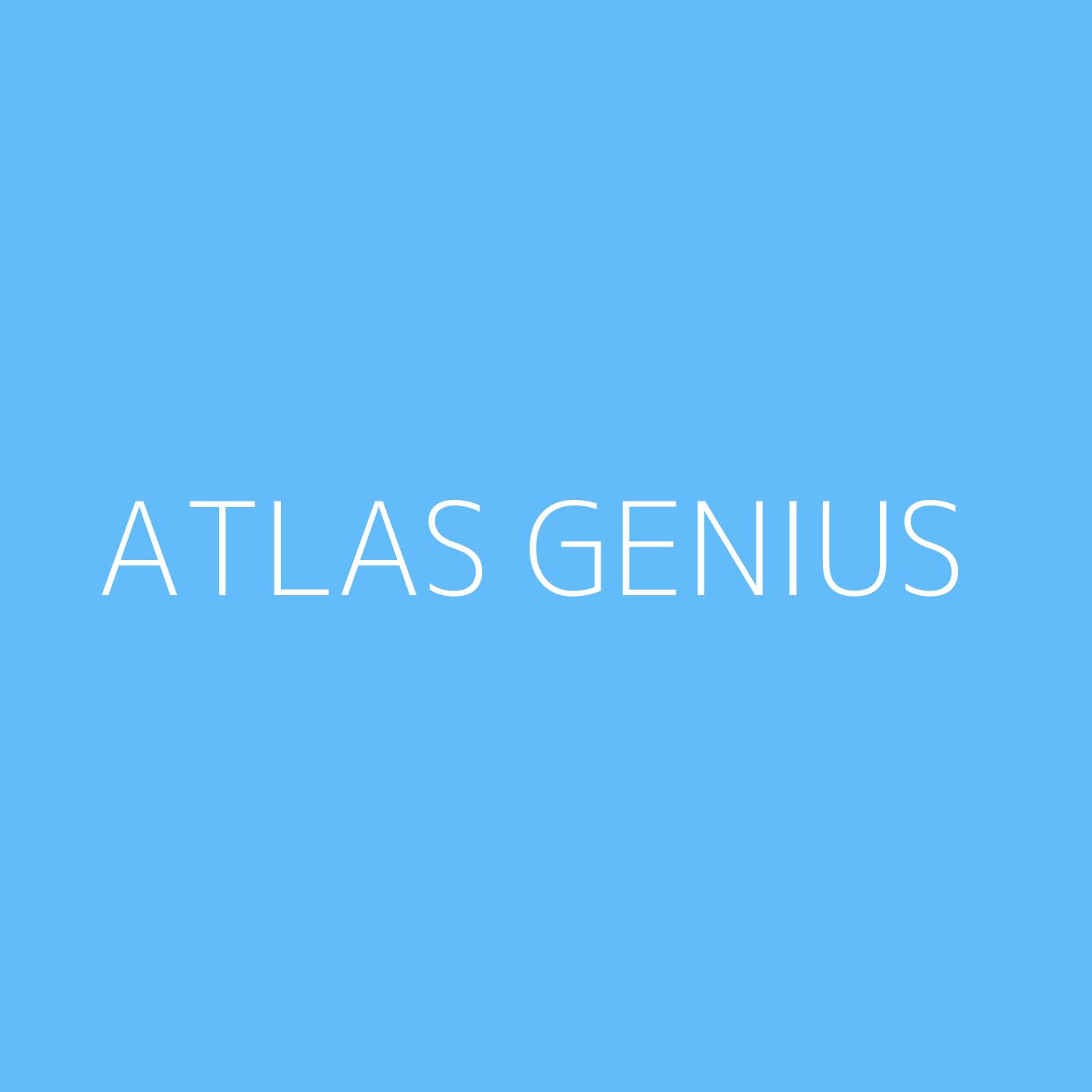 Atlas Genius Playlist Artwork