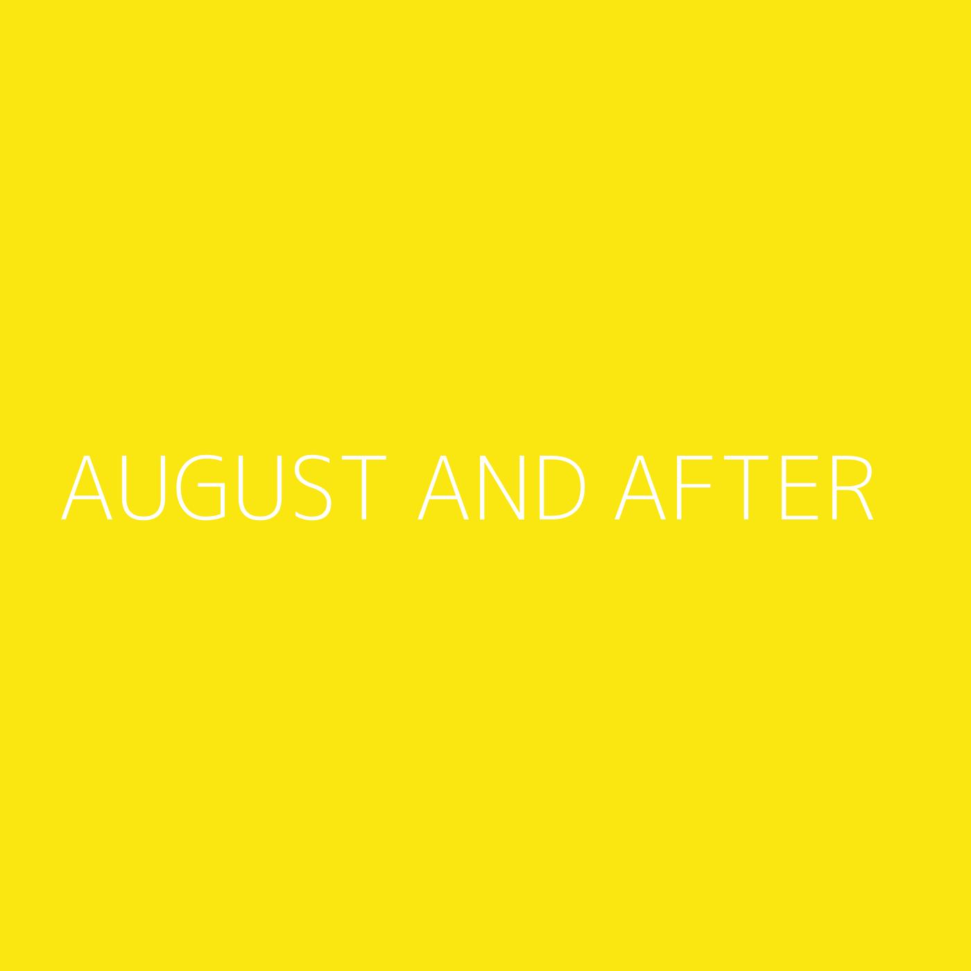 August and After Playlist Artwork