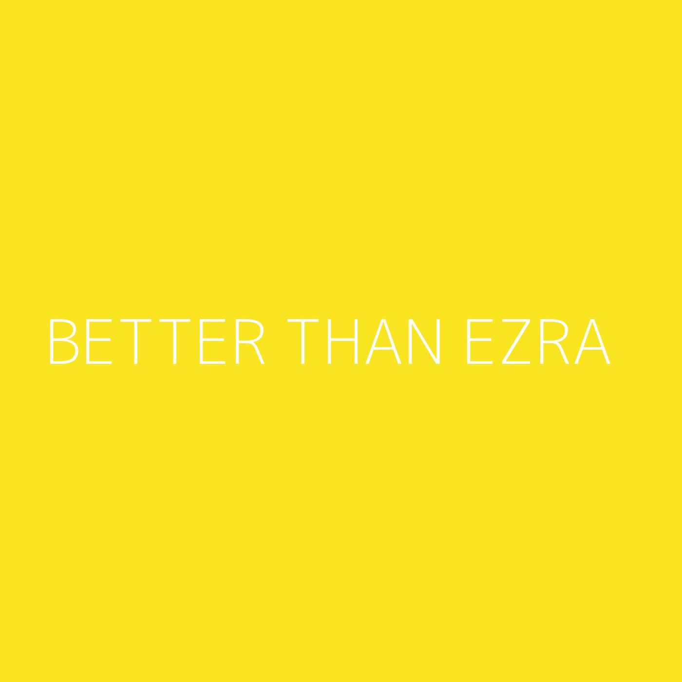 Better Than Ezra Playlist Artwork