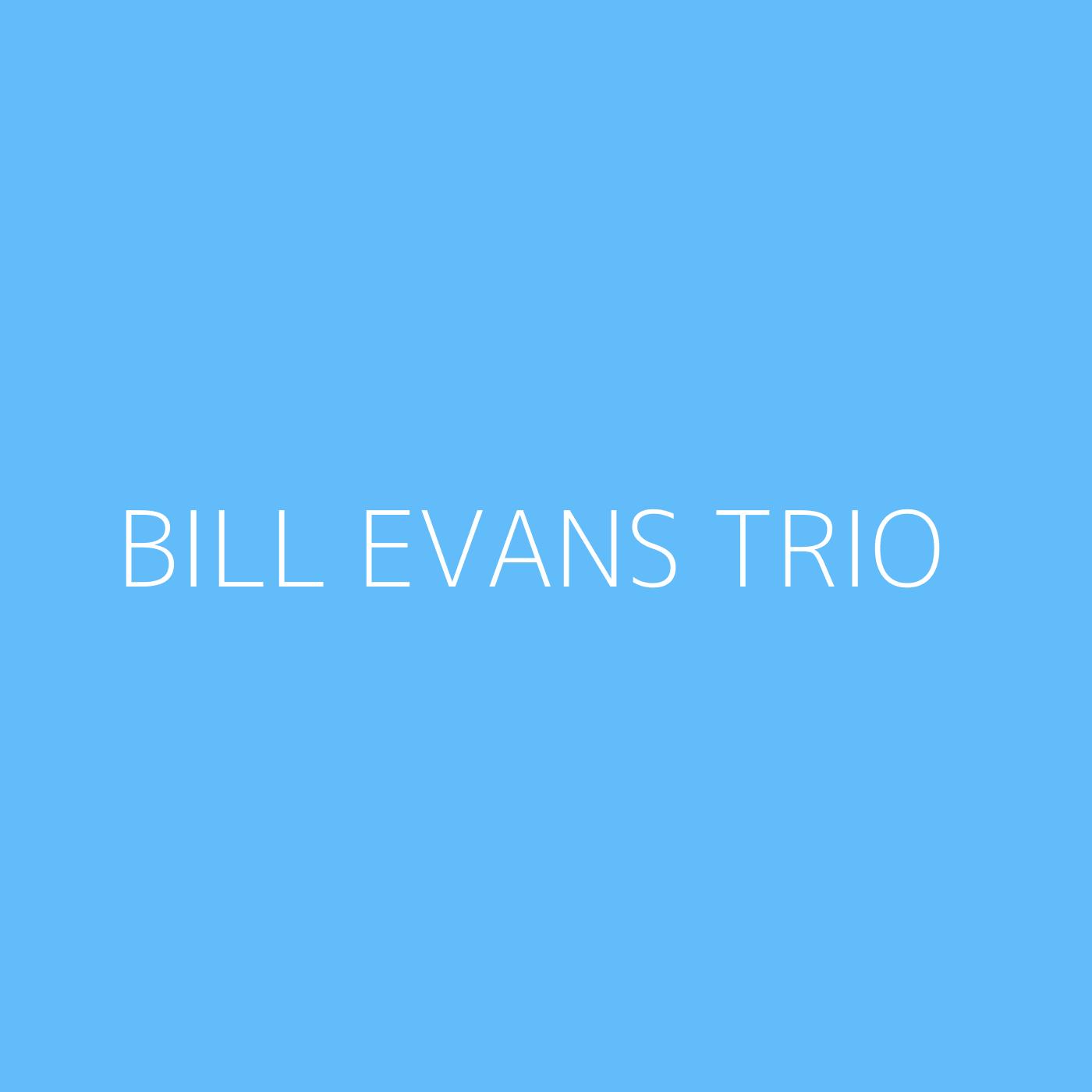 Bill Evans Trio Playlist Artwork