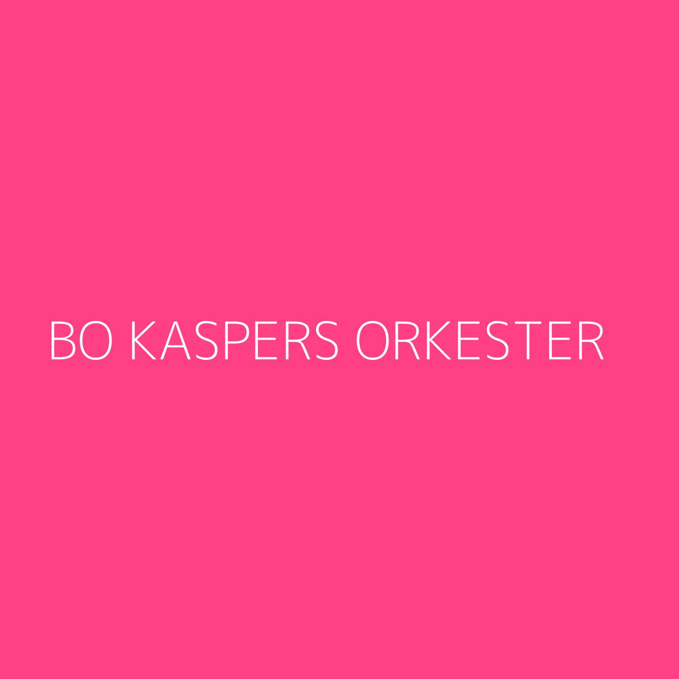 Bo Kaspers Orkester Playlist Artwork