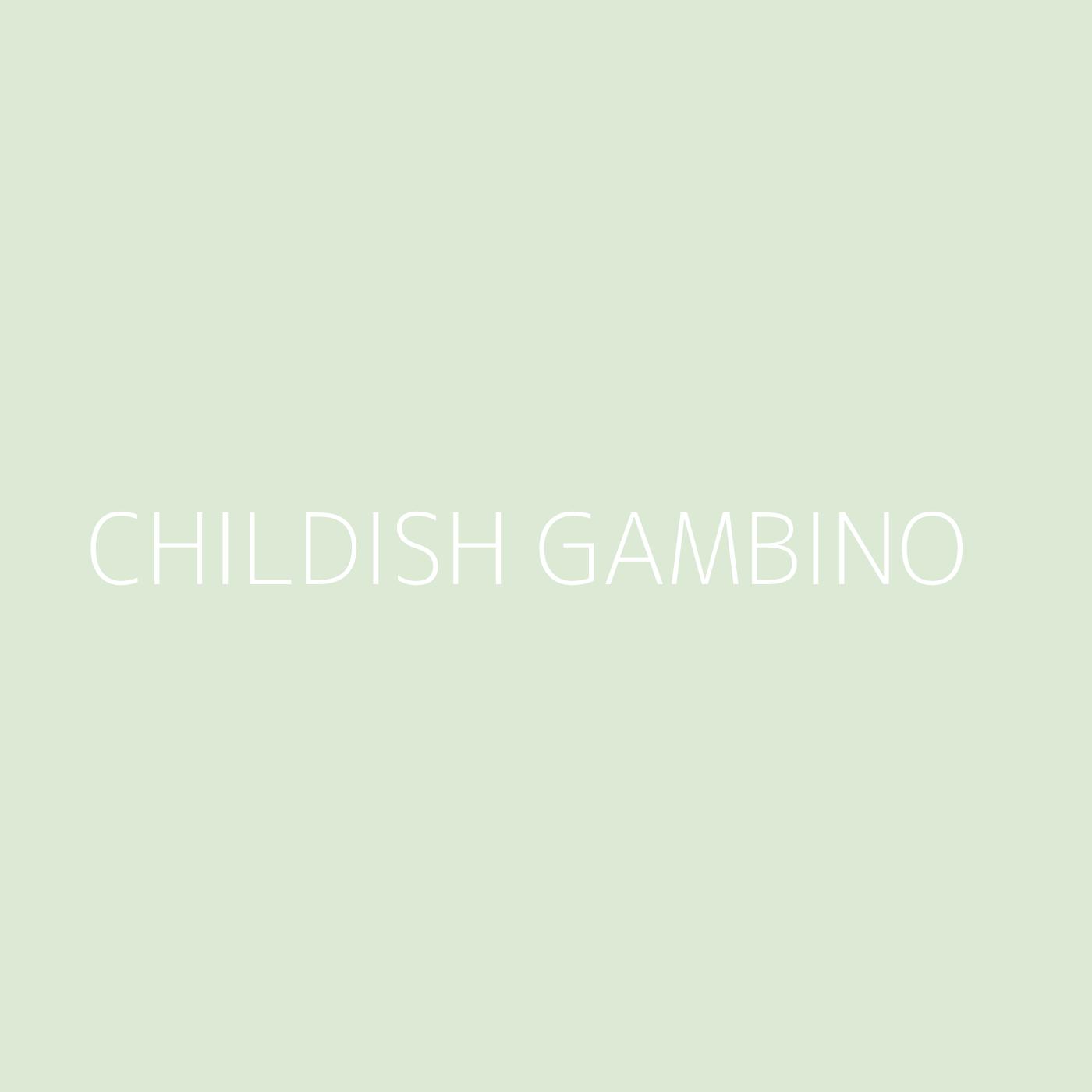 Childish Gambino Playlist Artwork