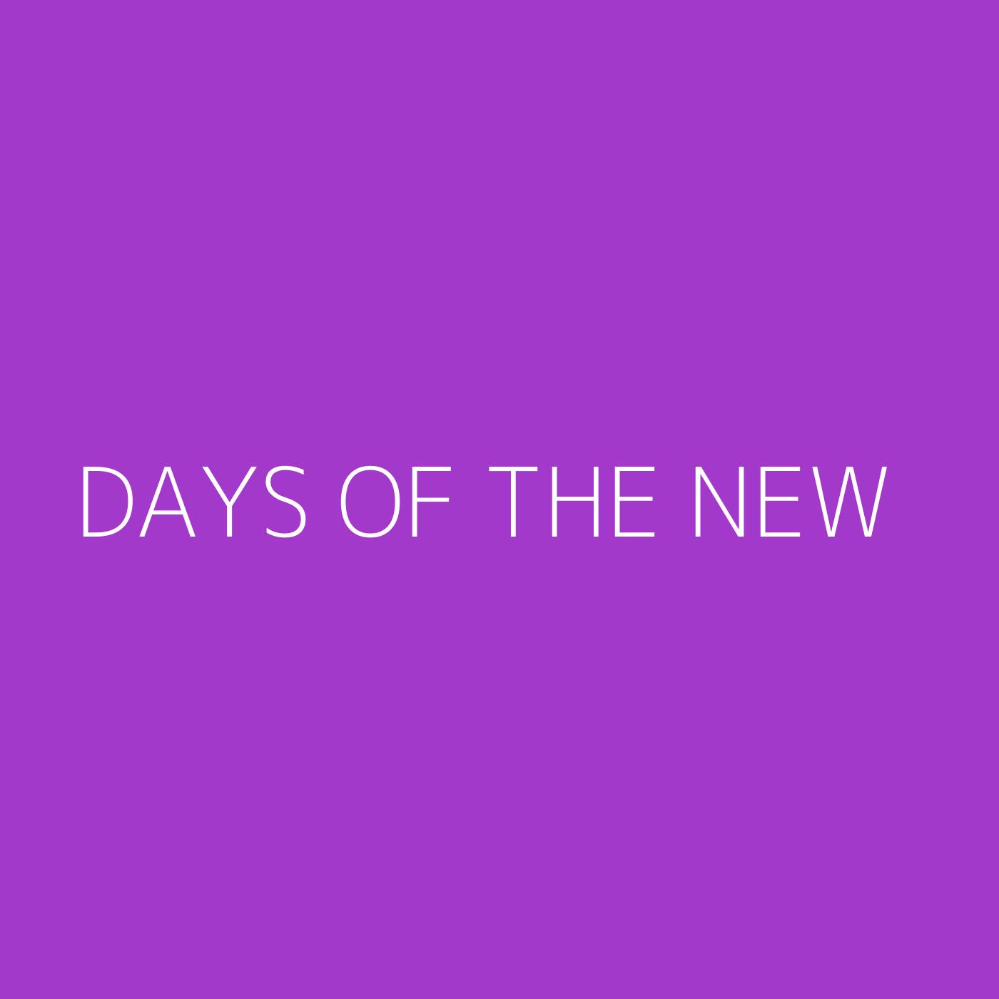 Days Of The New Playlist Artwork