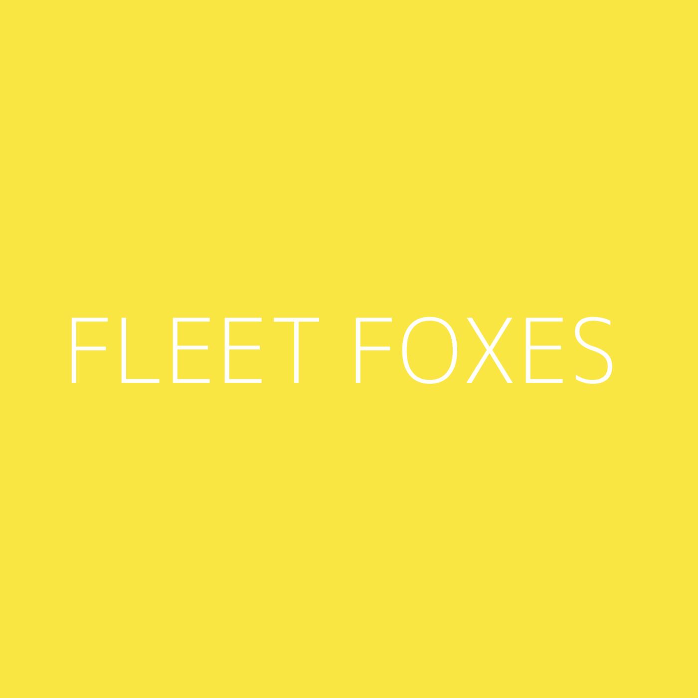 Fleet Foxes Playlist Artwork