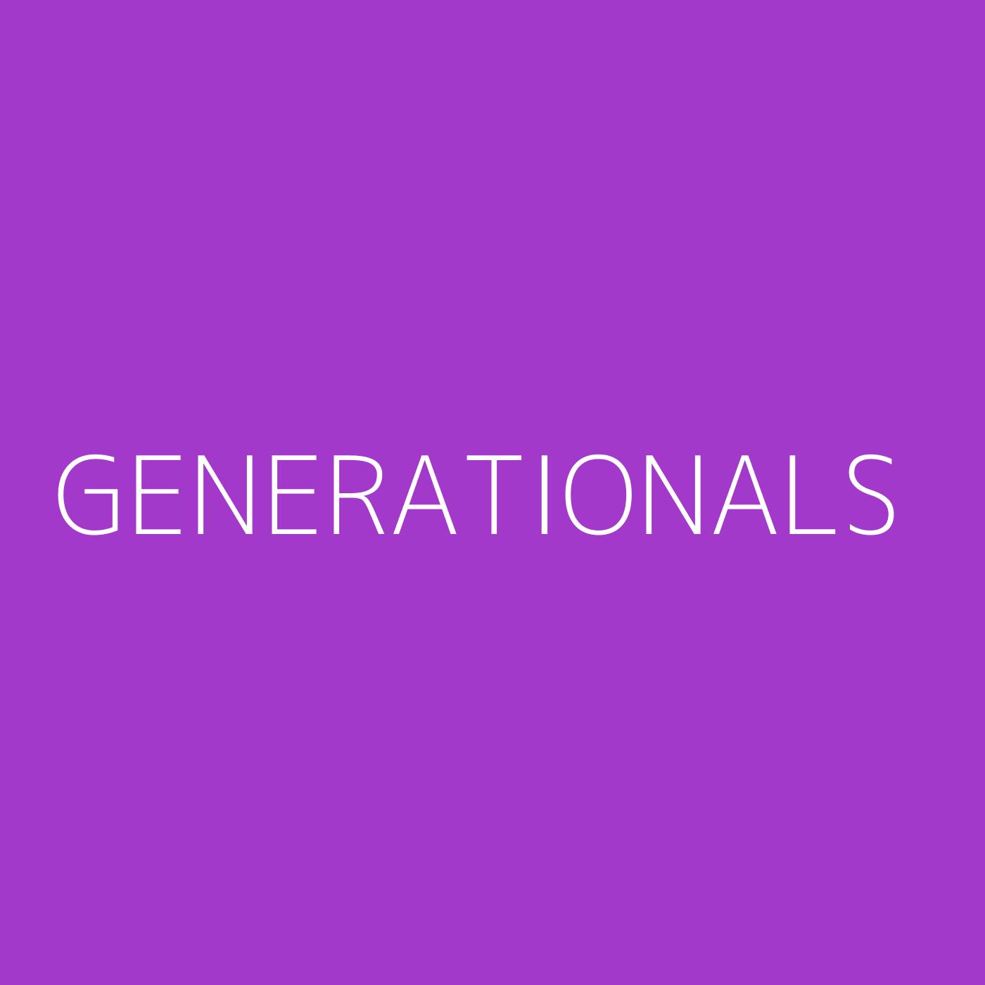 Generationals Playlist Artwork