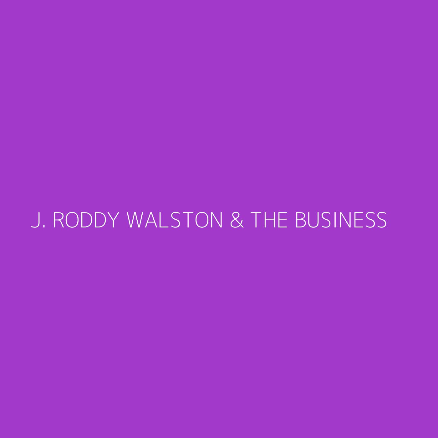 J. Roddy Walston & The Business Playlist Artwork