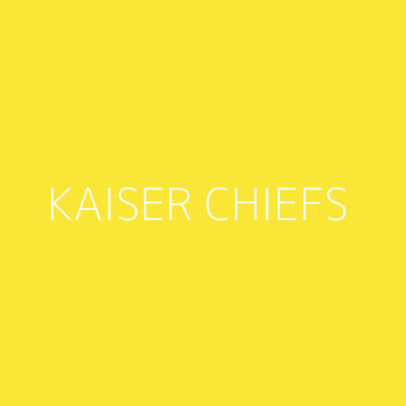 Kaiser Chiefs Playlist Artwork