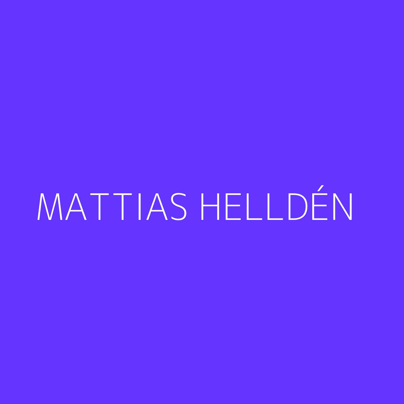 Mattias Helldén Playlist Artwork