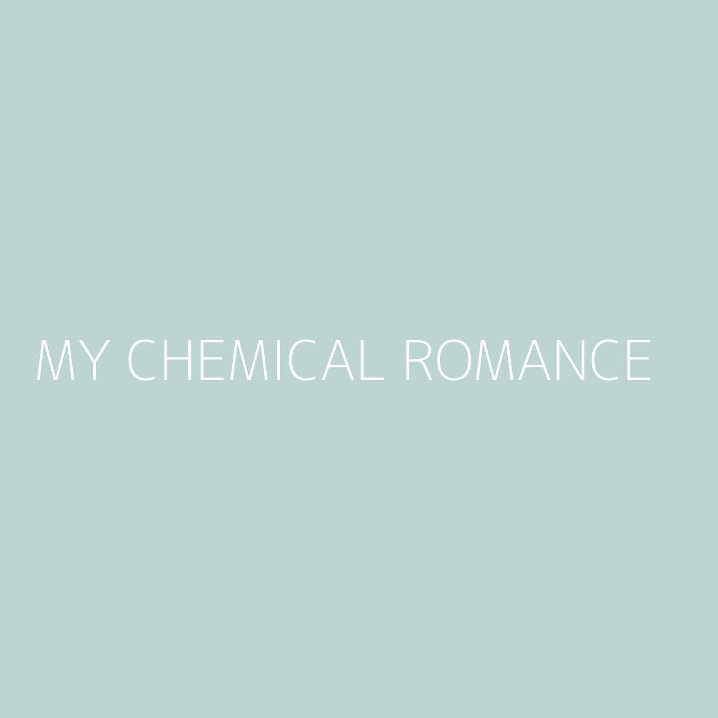 My Chemical Romance Playlist Artwork