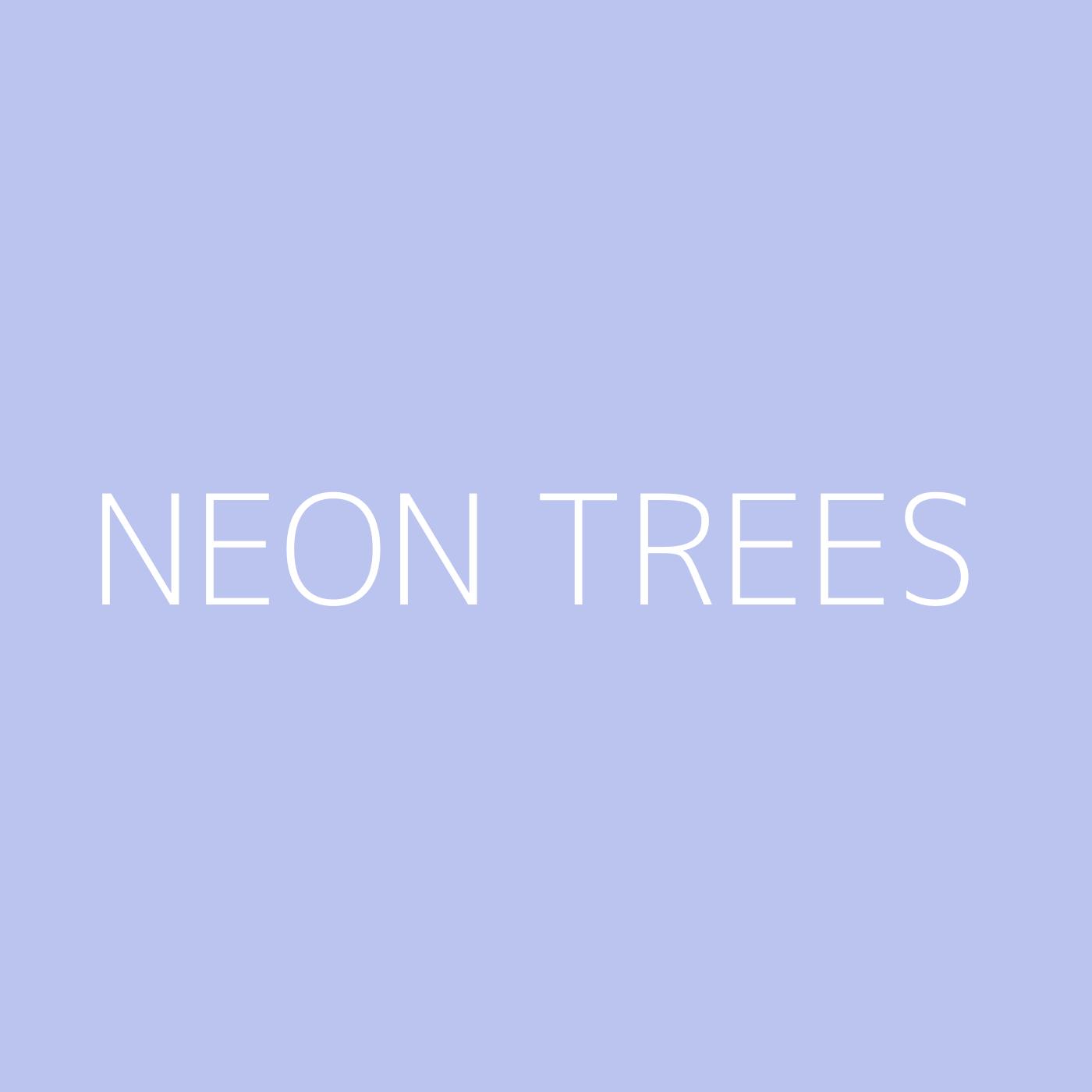 Neon Trees Playlist Artwork