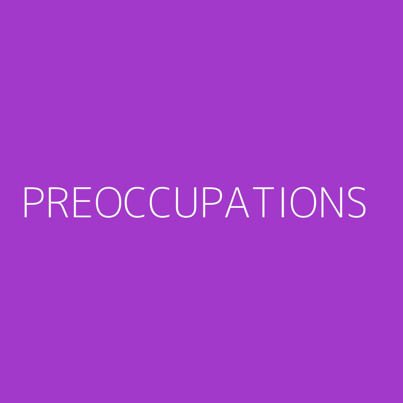 Preoccupations Playlist Artwork