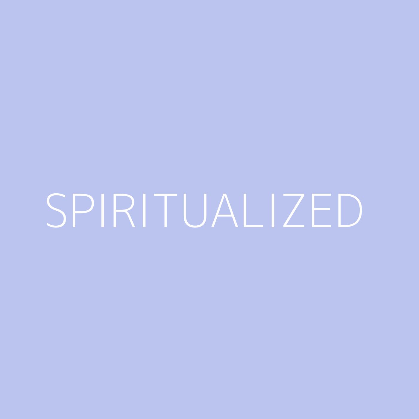 Spiritualized Playlist Artwork