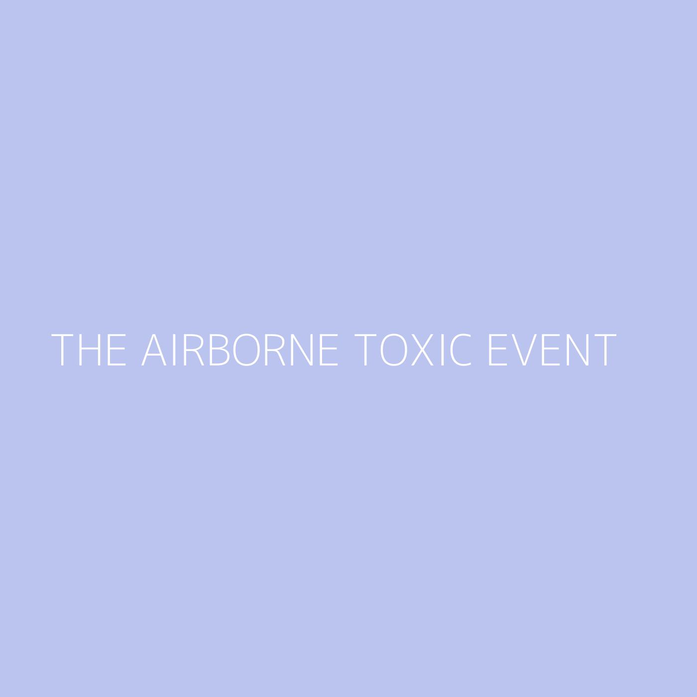 The Airborne Toxic Event Playlist Artwork