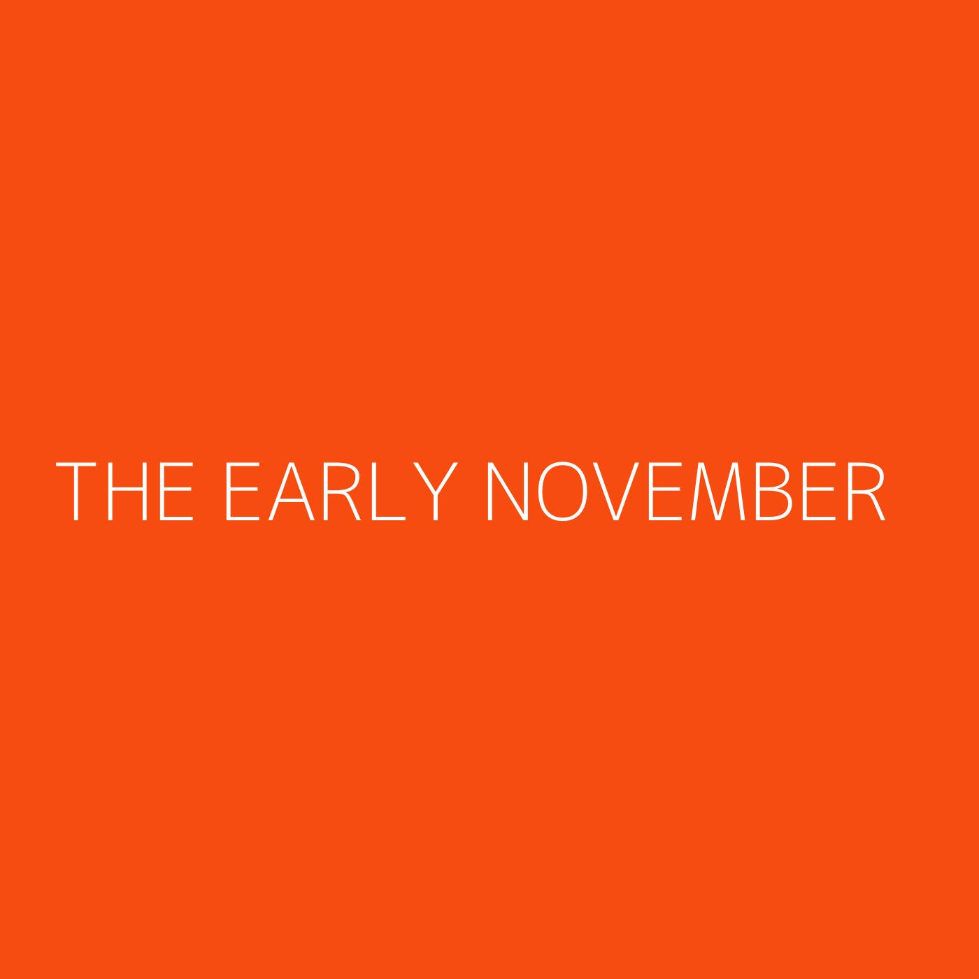 The Early November Playlist Artwork