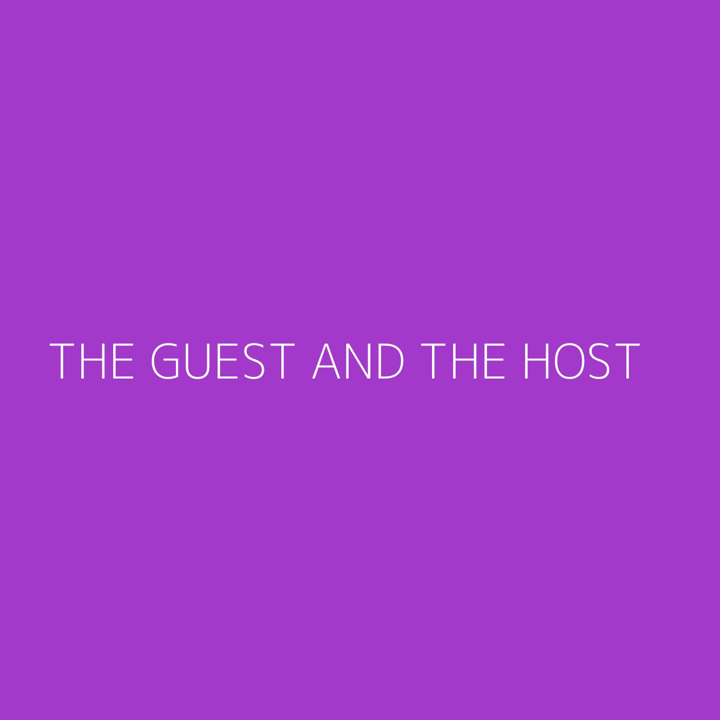 The Guest and the Host Playlist Artwork