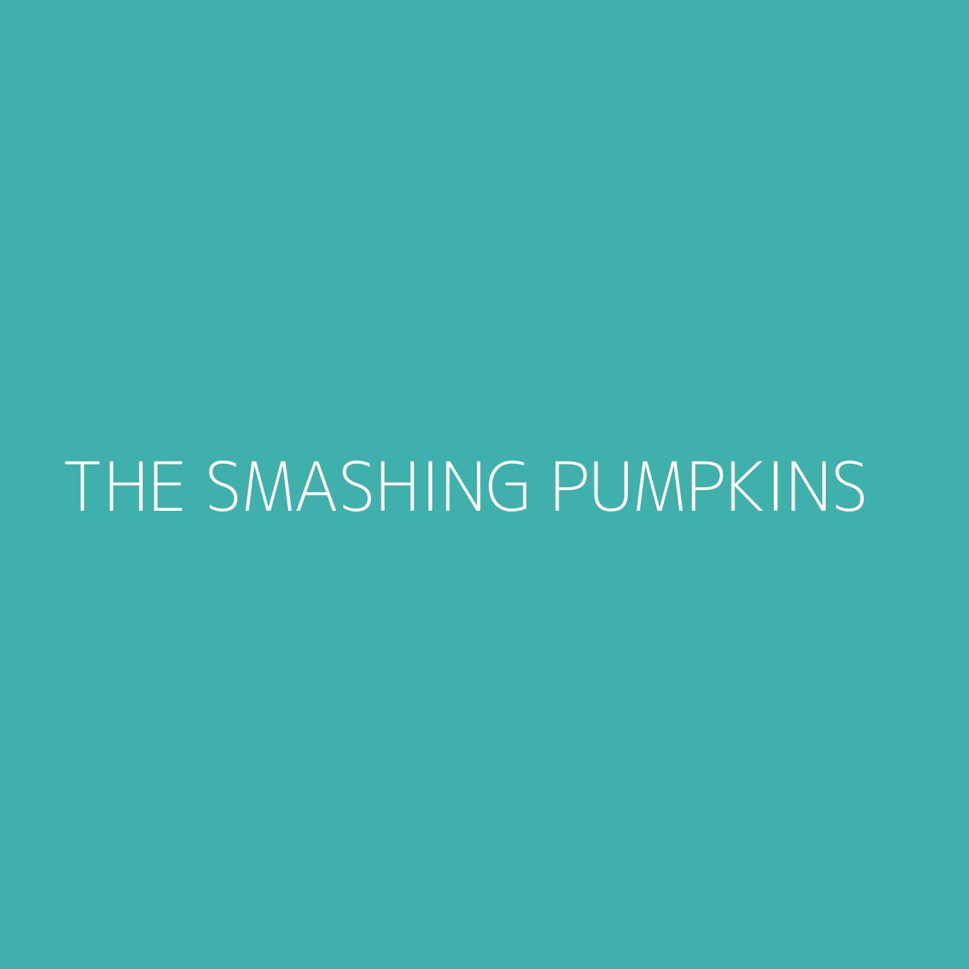 The Smashing Pumpkins Playlist Artwork