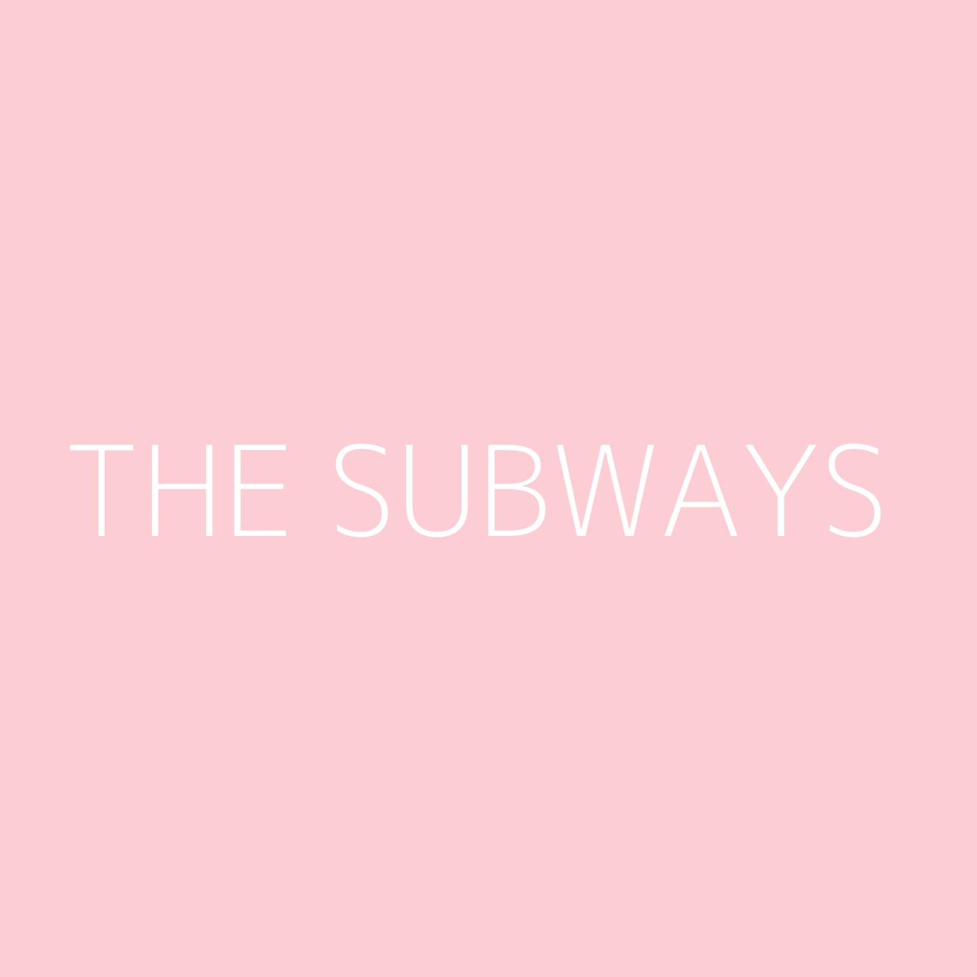 The Subways Playlist Artwork