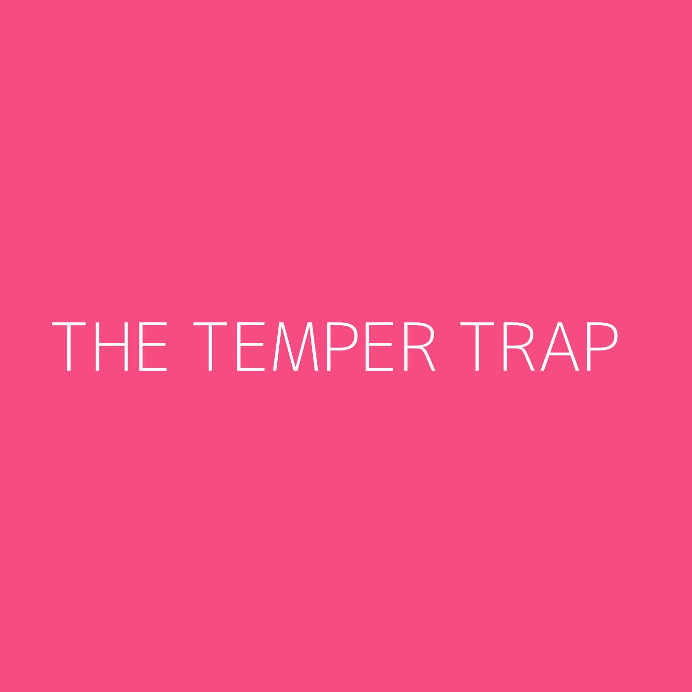 The Temper Trap Playlist Artwork