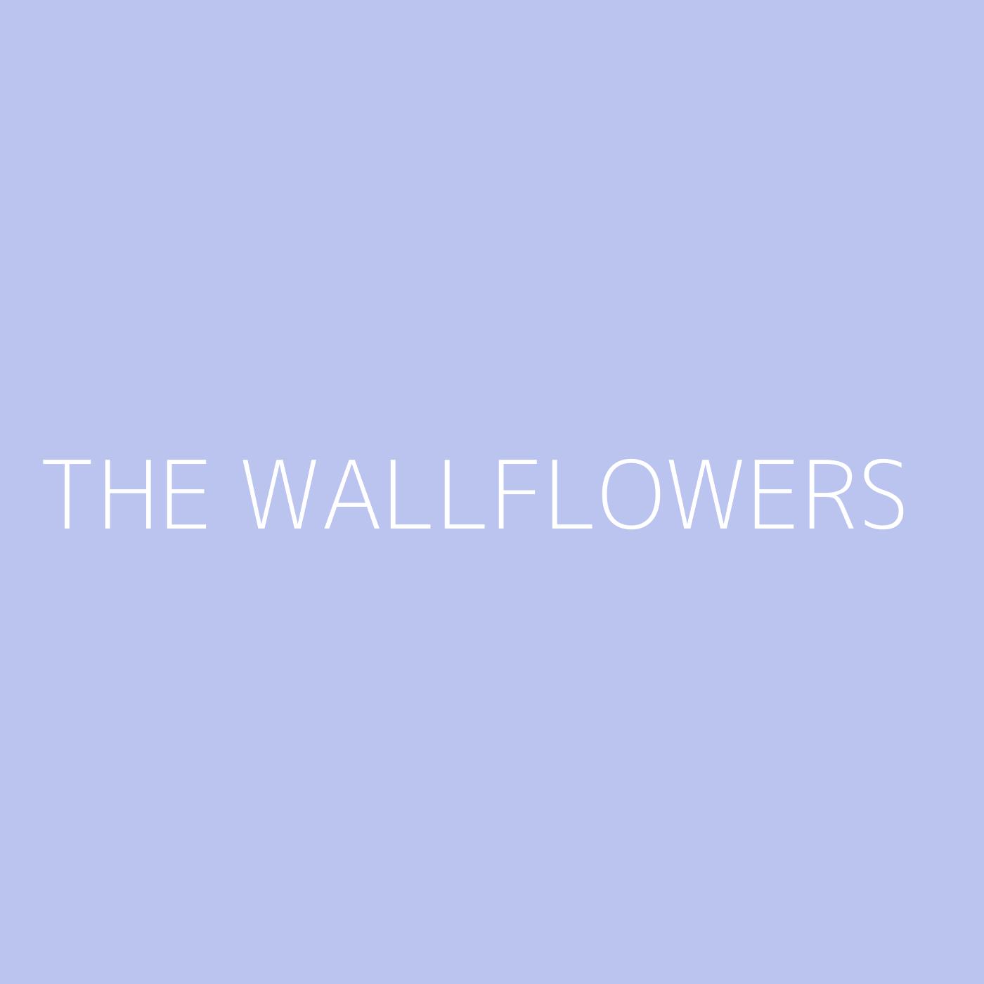 The Wallflowers Playlist Artwork