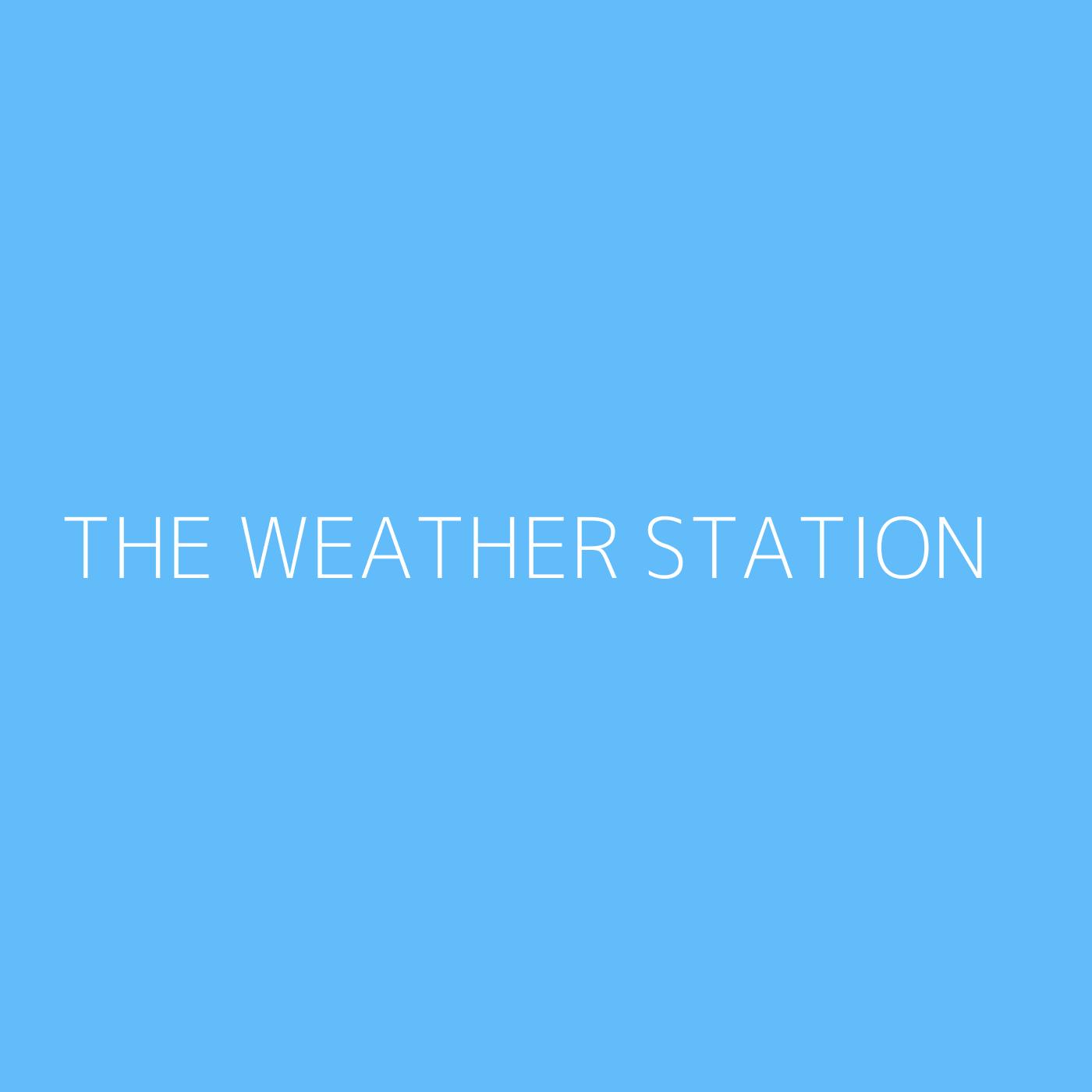 The Weather Station Playlist Artwork