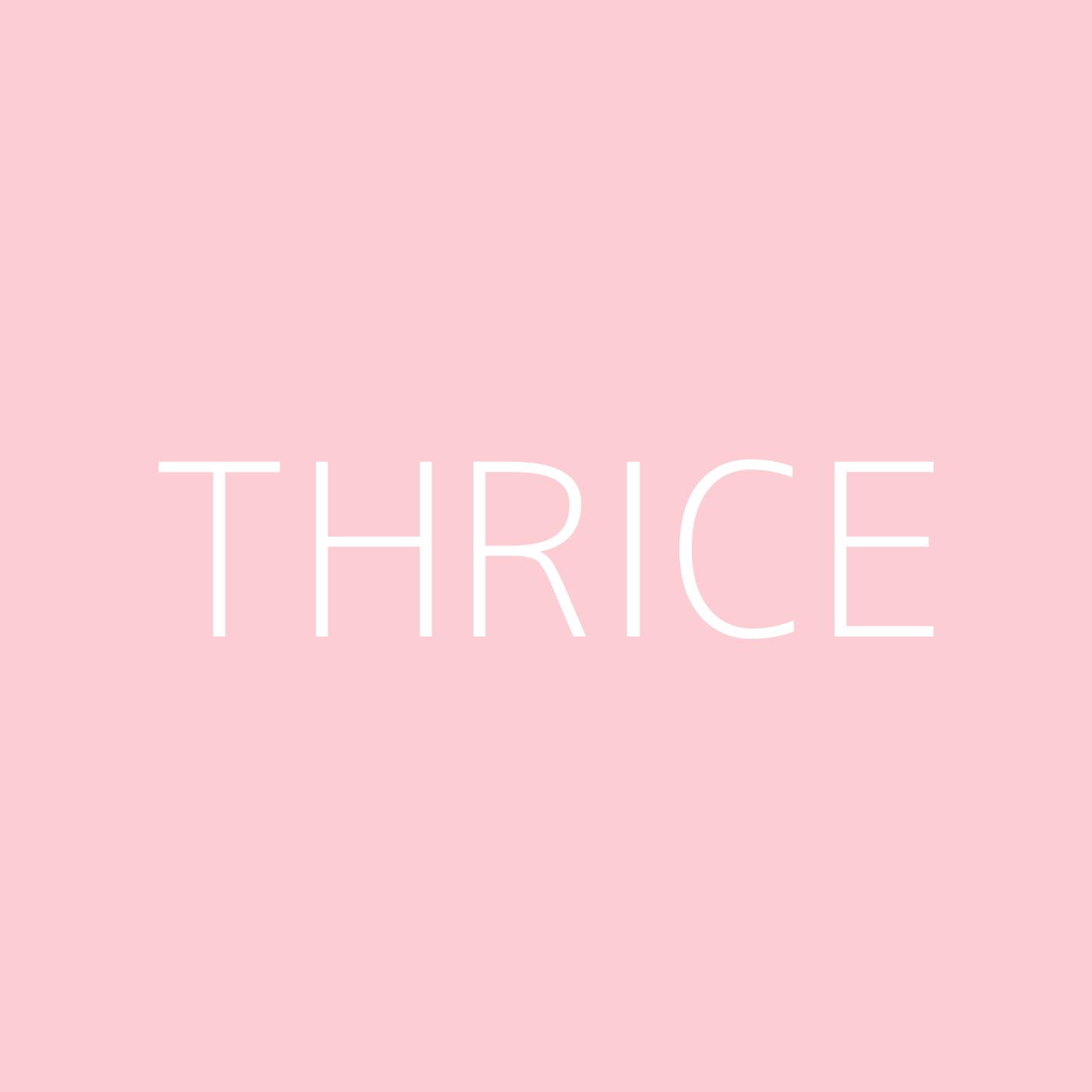 Thrice Playlist Artwork