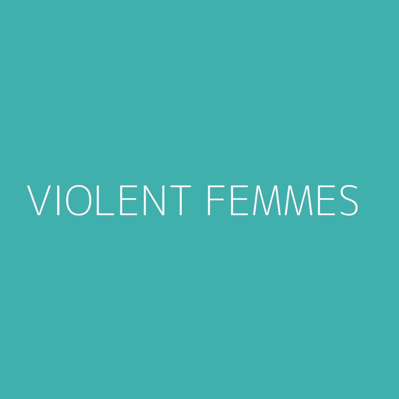 Violent Femmes Playlist Artwork