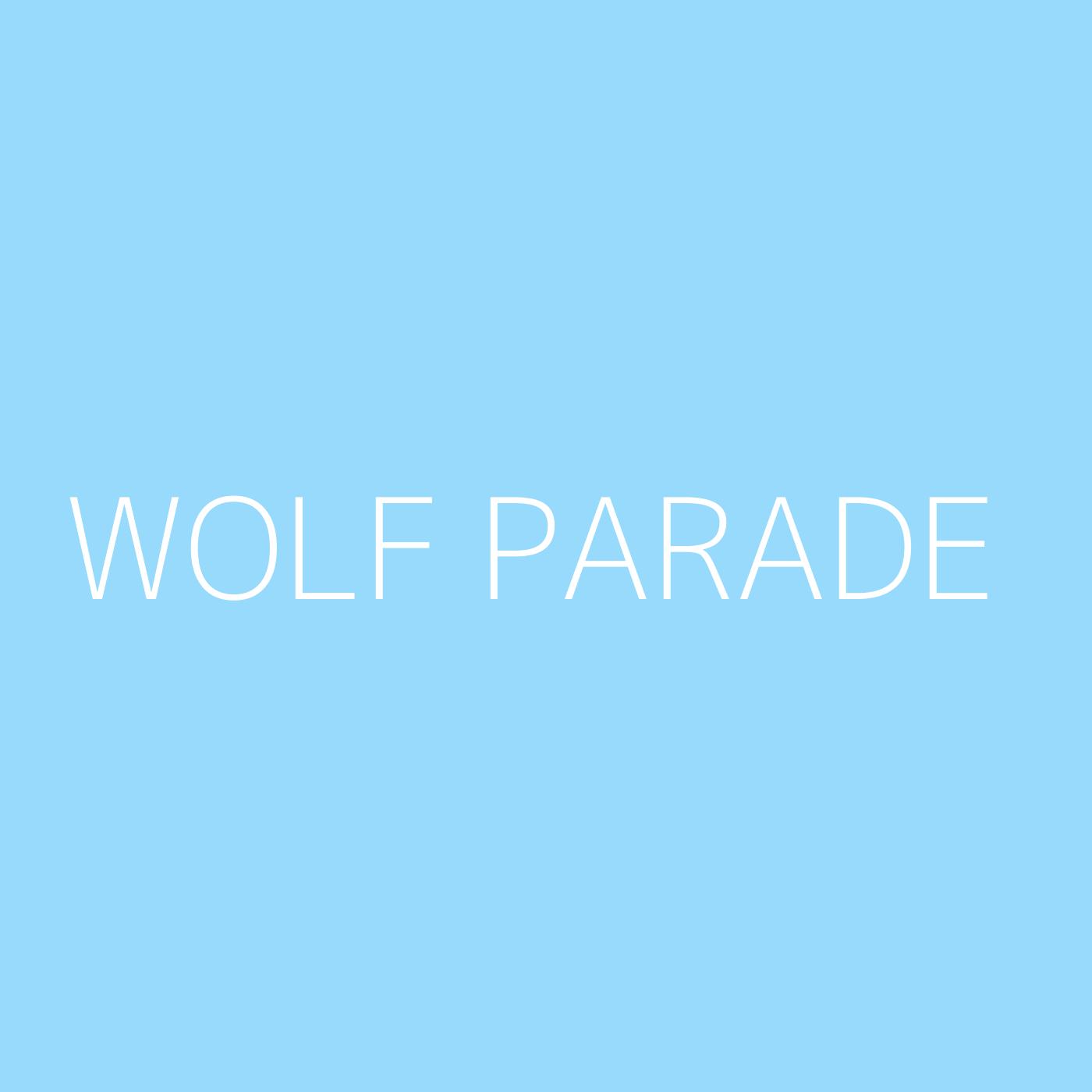 Wolf Parade Playlist Artwork