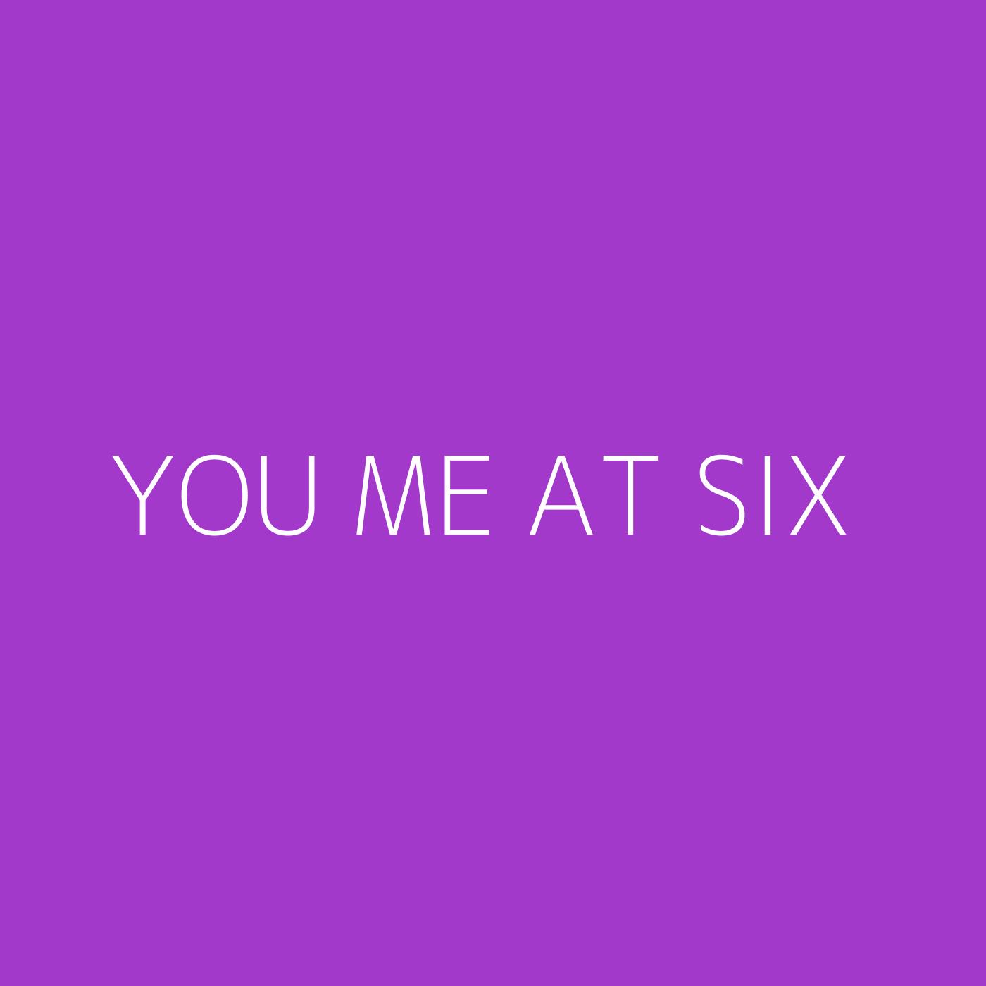 You Me At Six Playlist Artwork